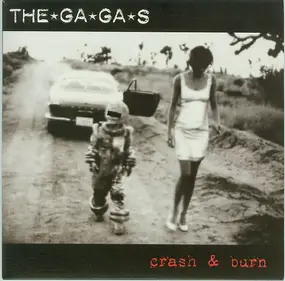 GA GA'S - Crash & Burn