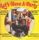 LP - The Gate Crashers - Let's Have A Party
