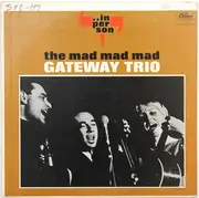 LP - The Gateway Trio - The Mad, Mad, Mad