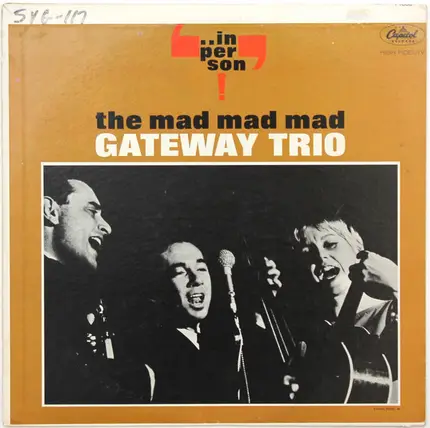The Gateway Trio - The Mad, Mad, Mad