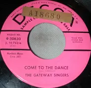 The Gateway Singers - Come To The Dance