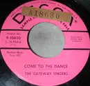 7inch Vinyl Single - The Gateway Singers - Come To The Dance