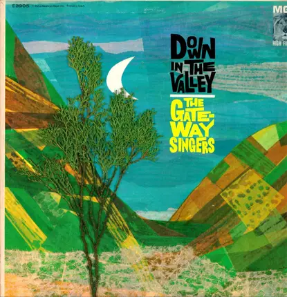 The Gateway Singers - Down in the Valley
