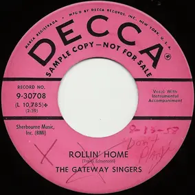 The Gateway Singers - Rollin' Home / All Over This World