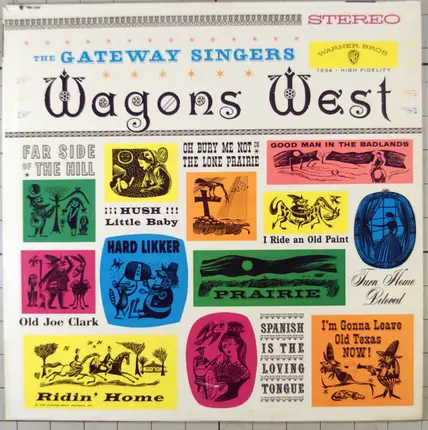 The Gateway Singers - Wagons West