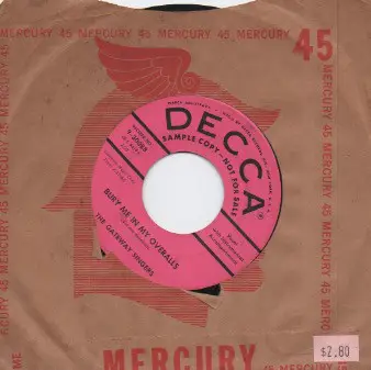 The Gateway Singers - Monaco / Bury Me In My Overalls