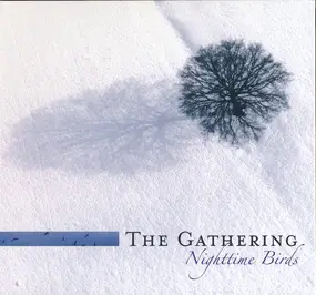 The Gathering - Nighttime Birds