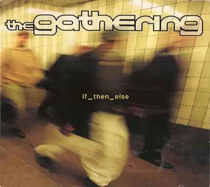The Gathering - If_then_else