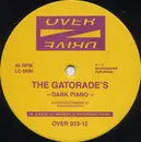 12'' - The Gatorade's - Dark Piano