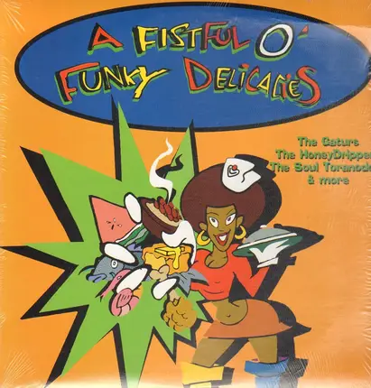 The Gaturs, Soul Toranodoes a.o. - A Fistful O' Funky Delicacies