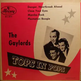 The Gaylords - Danger, Heartbreak Ahead