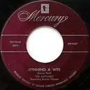 7inch Vinyl Single - The Gaylords Featuring Ronnie Vincent - Spinning A Web / Ramona