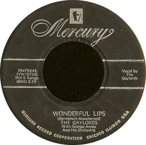 The Gaylords - Wonderful Lips / Pupalina