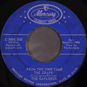 The Gaylords - From The Vine Came The Grape / The Little Shoemaker