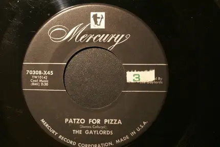 The Gaylords - From The Vine Came The Grape / Patzo For Pizza