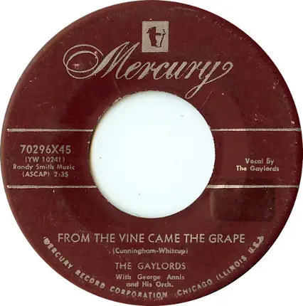 The Gaylords - Stolen Moments / From The Vine Came The Grape
