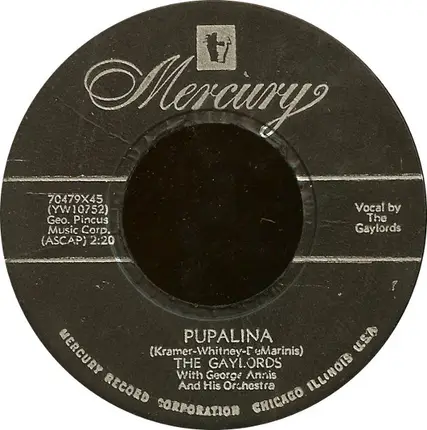 The Gaylords - Wonderful Lips / Pupalina