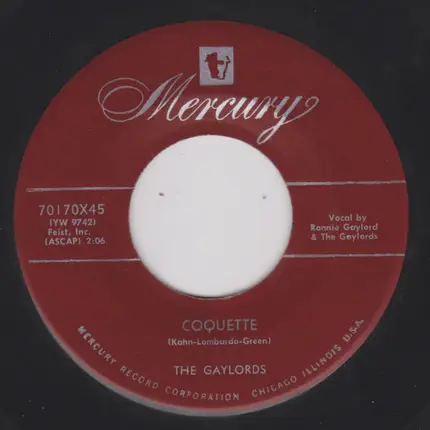 The Gaylords - Tell Me That You Love Me / Coquette