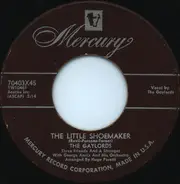 The Gaylords - The Little Shoemaker / Mecque, Mecque