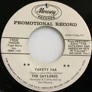 The Gaylords - Yakety Yak / Oh Lonesome Me