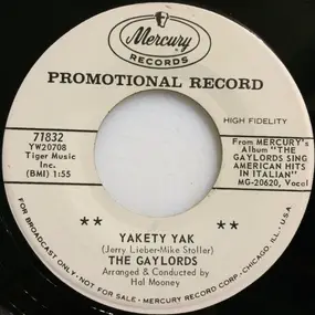 The Gaylords - Yakety Yak / Oh Lonesome Me