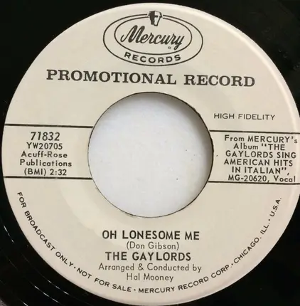 The Gaylords - Yakety Yak / Oh Lonesome Me