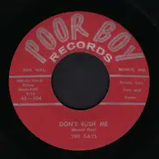 The Gays - You're Never There / Don't Rush Me