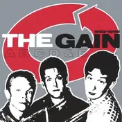 The Gain - A B C D & E (1992-1998)
