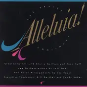 The Gaither Vocal Band - Alleluia! Praise Continues