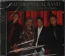 CD - The Gaither Vocal Band - Give It Away