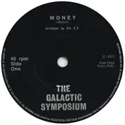 7inch Vinyl Single - The Galactic Symposium - Money