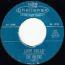 7inch Vinyl Single - The Galens - Love Bells / Baby I Do Love You