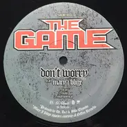 The Game - Don't Worry / Higher