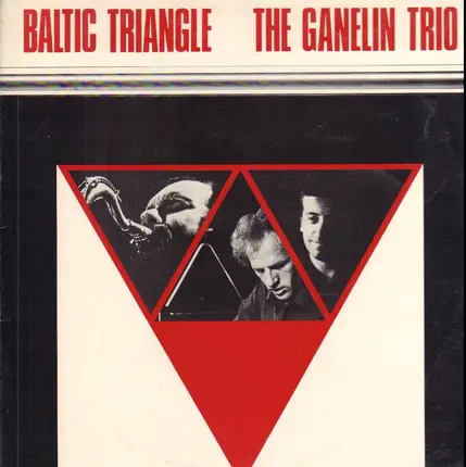 The Ganelin Trio - Baltic Triangle