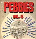LP - The Gants / The Clue / Faine Jade a.o. - Pebbles Vol. 8