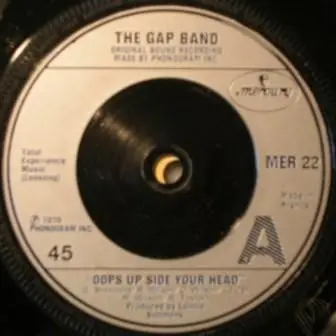 The Gap Band - Oops Up Side Your Head / The Boys Are Back In Town