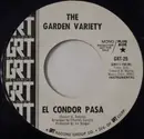 7inch Vinyl Single - The Garden Variety - El Condor Pasa