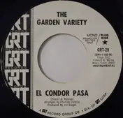 Garden Variety - El Condor Pasa / The Garden Variety