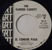 The Garden Variety - El Condor Pasa / The Garden Variety