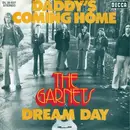 7inch Vinyl Single - The Garnets - Daddy's Coming Home