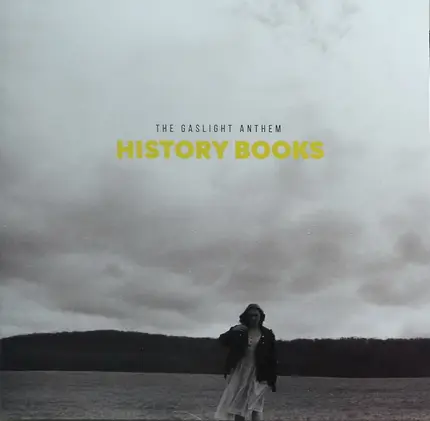 The Gaslight Anthem - History Books
