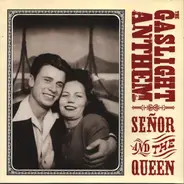 The Gaslight Anthem - Senor And The Queen