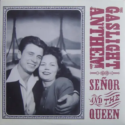 The Gaslight Anthem - Senor And The Queen