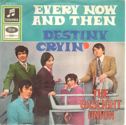 The Gaslight Union - Every Now And Then / Destiny Cryin'