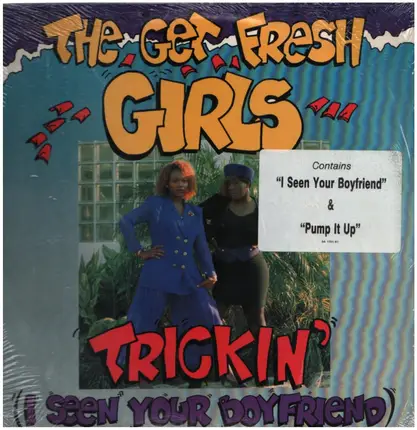 The Get Fresh Girls - Trickin'