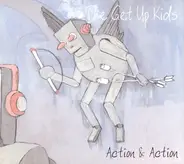 The Get Up Kids - Action & Action
