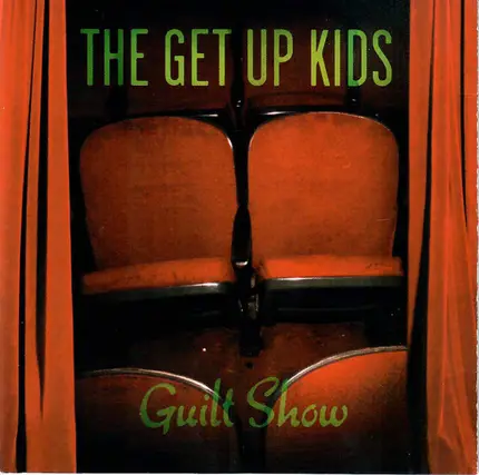 The Get Up Kids - Guilt Show