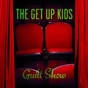 LP - The Get Up Kids - Guilt Show - Ltd Ed, Red Translucent Vinyl, Insert