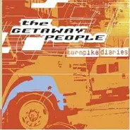 The Getaway People - The Turnpike Diaries