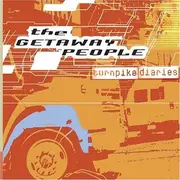 CD - The Getaway People - The Turnpike Diaries